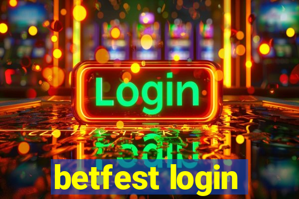 betfest login